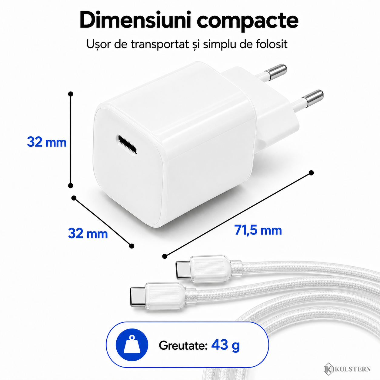 Dimensiuni încărcător USB-C 30W Kulstern alb 71,5 x 32 x 32 mm, greutate 43 g și priză EU